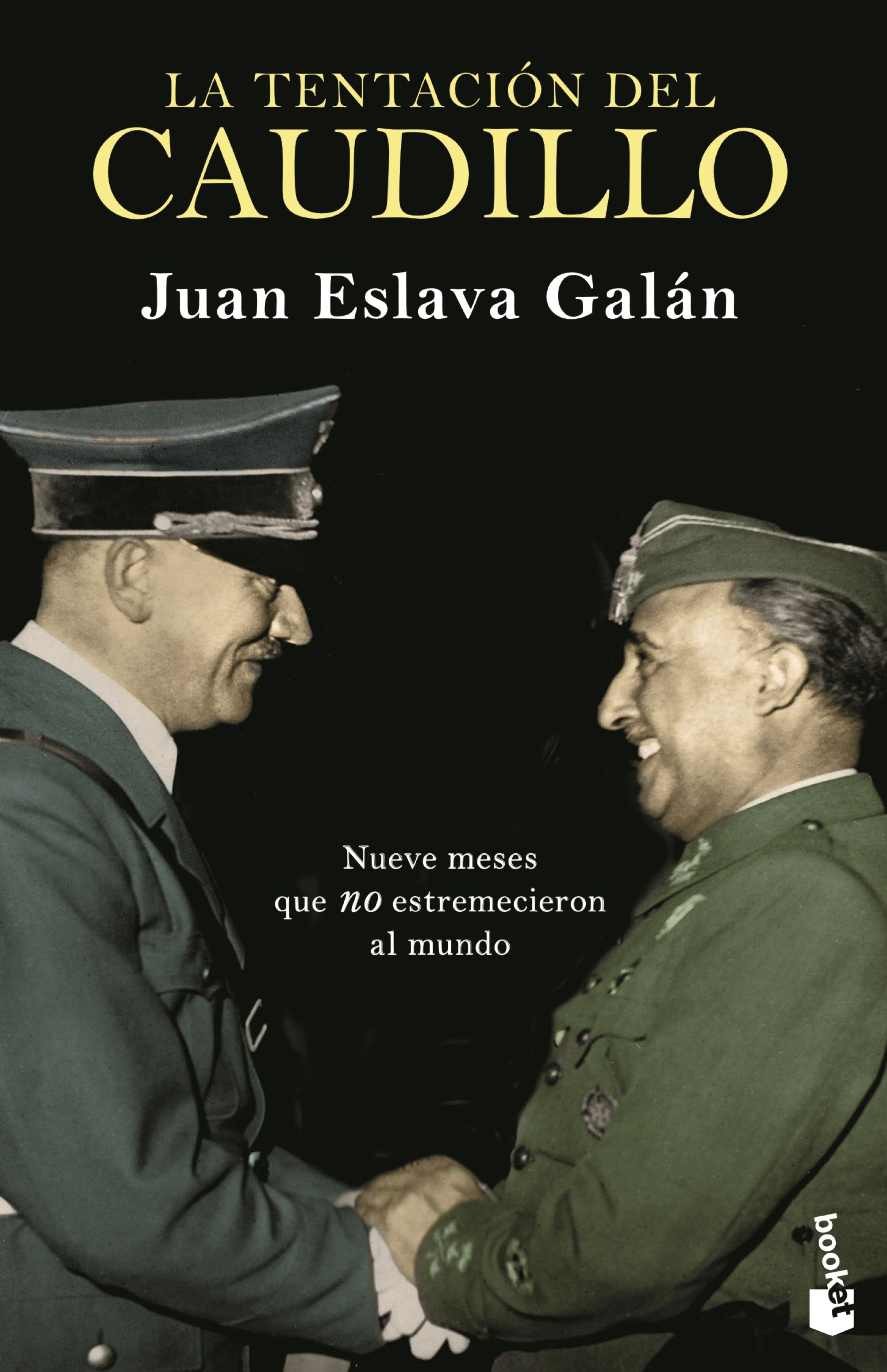 Tentación del Caudillo, La