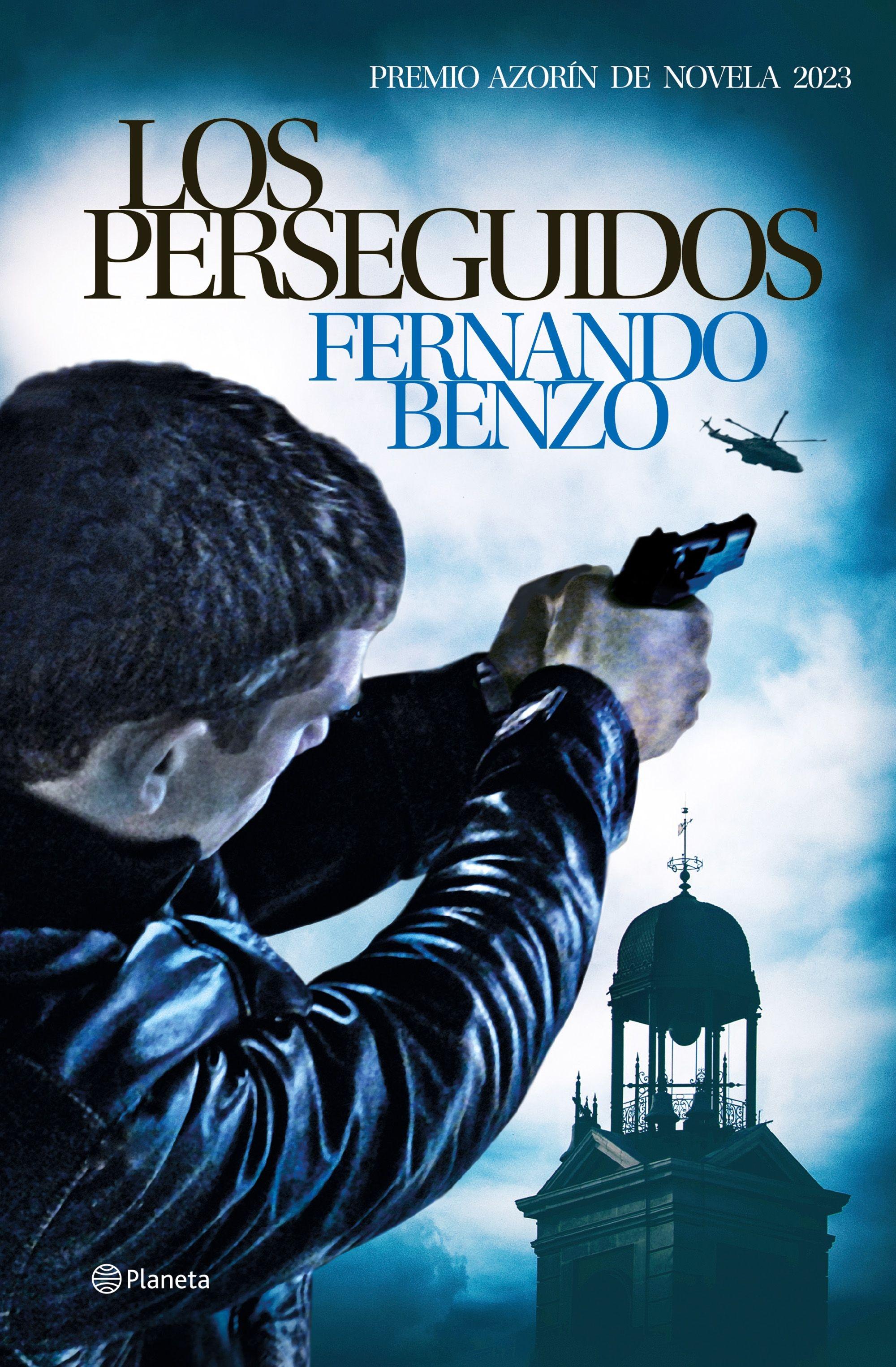 Perseguidos, Los. Premio Azorín 2023 "Premio Azorín de Novela 2023"