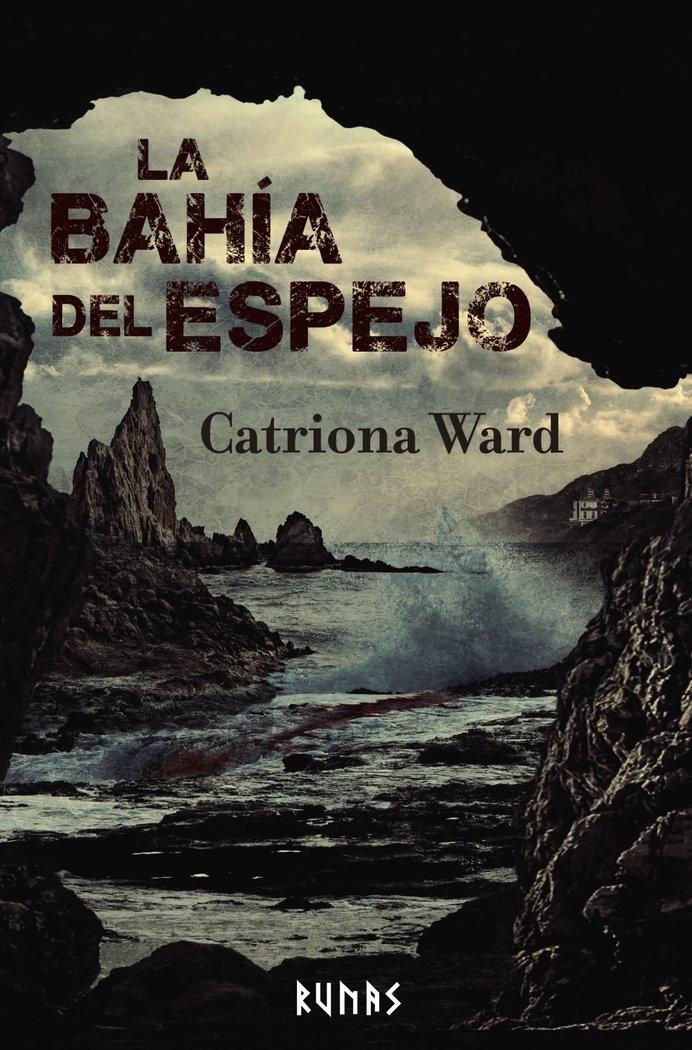 Bahía del espejo, La