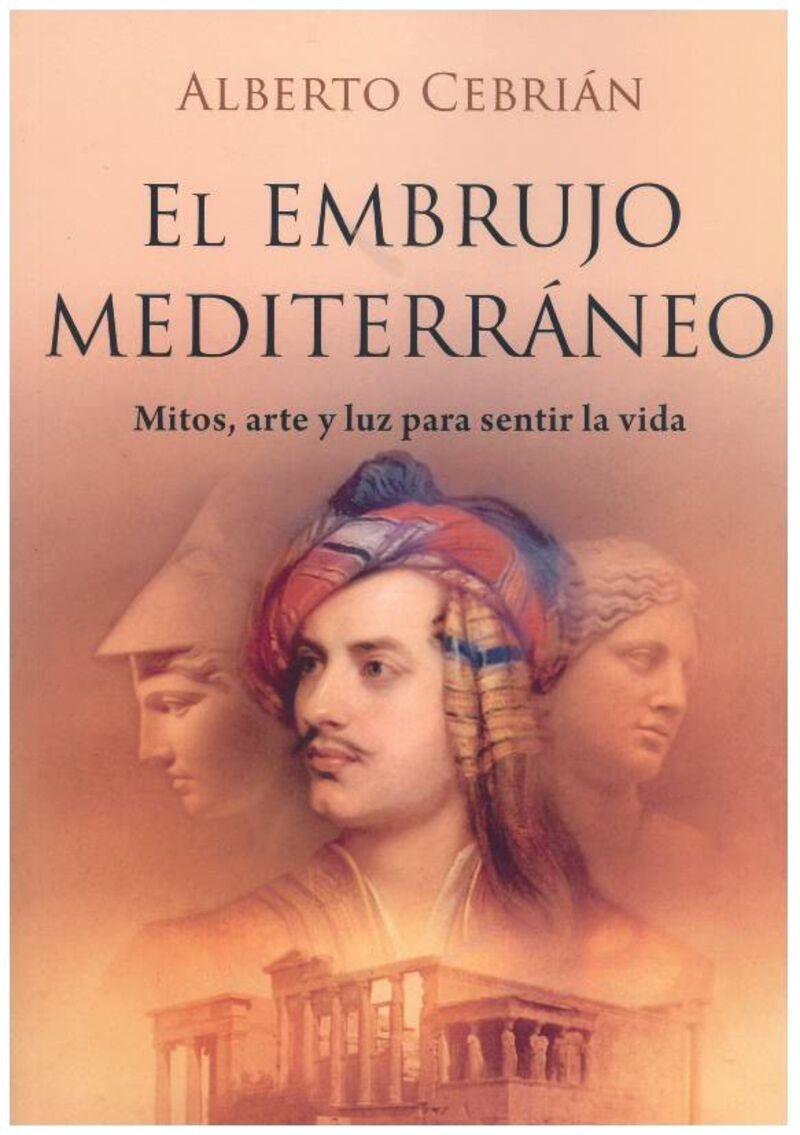 Embrujo mediterráneo, El "Mitos, arte y luz para sentir la vida"