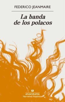 Banda de los polacos, La