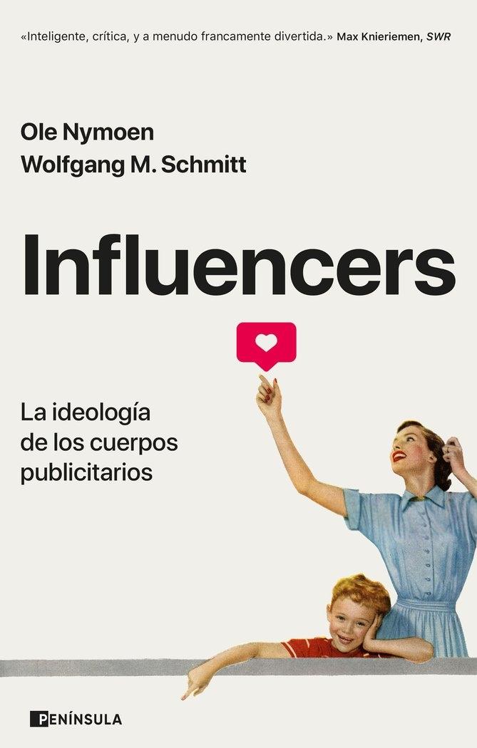 Influencers "La ideología de los cuerpos publicitarios"