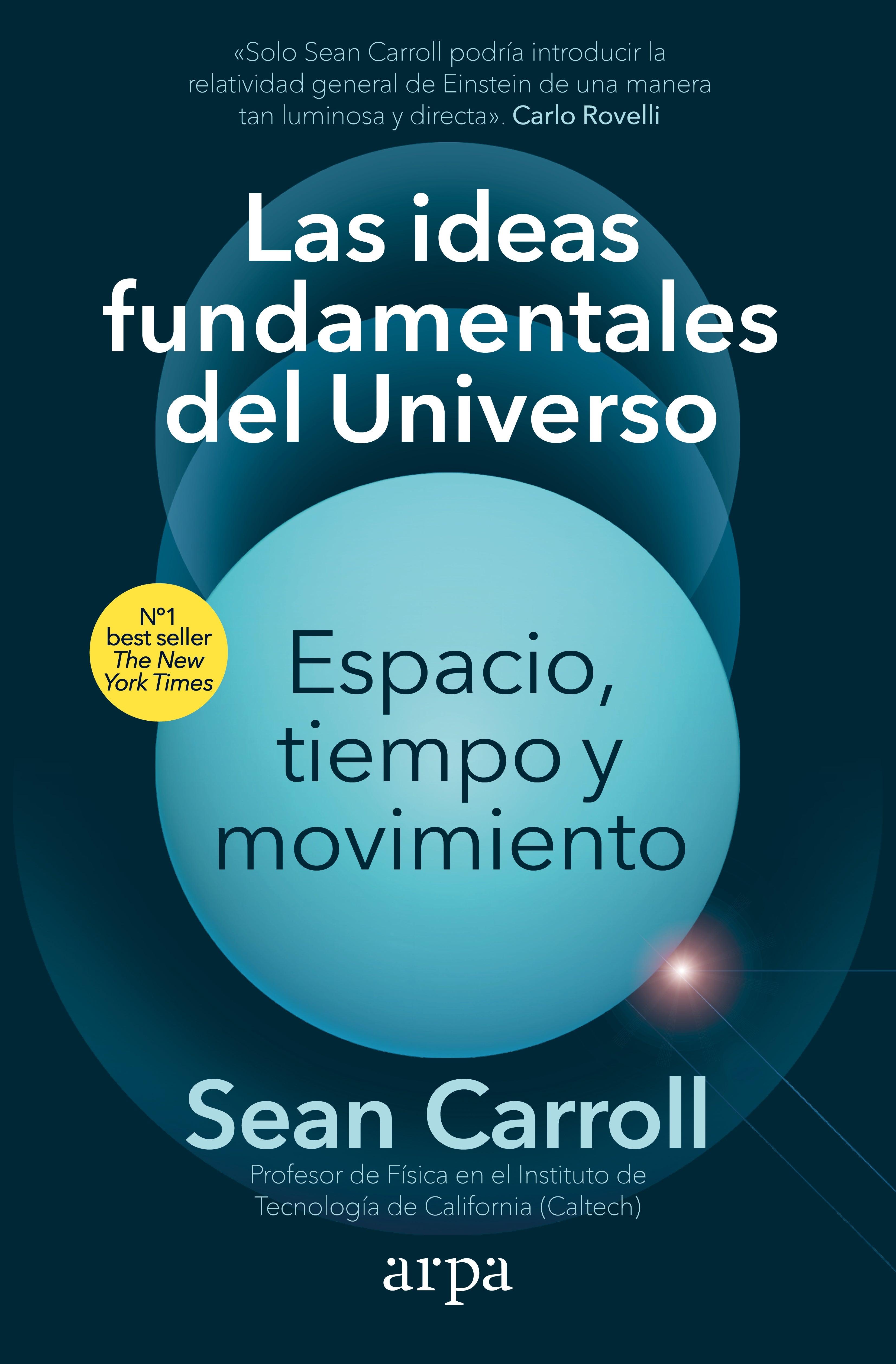 Ideas fundamentales del Universo, Las. Espacio, tiempo y movimiento "Espacio, tiempo y movimiento"