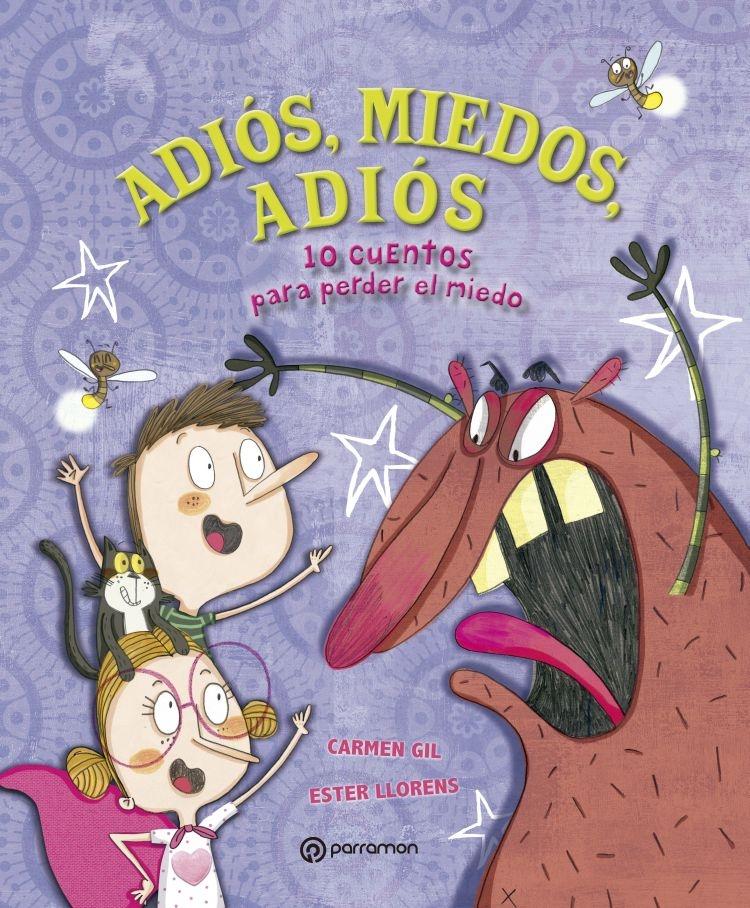 Adiós, miedos, adiós "10 cuentos para perder el miedo"