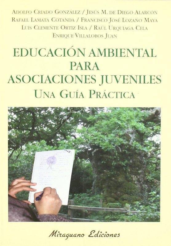 Educación ambiental para Asociaciones Juveniles. Una guía práctica
