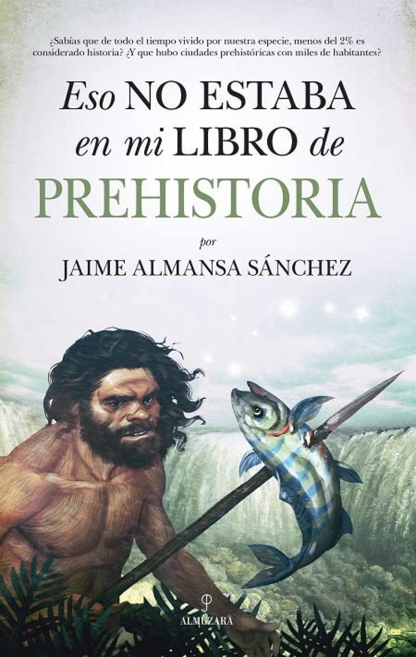 Eso no estaba... mi libro de la prehistoria
