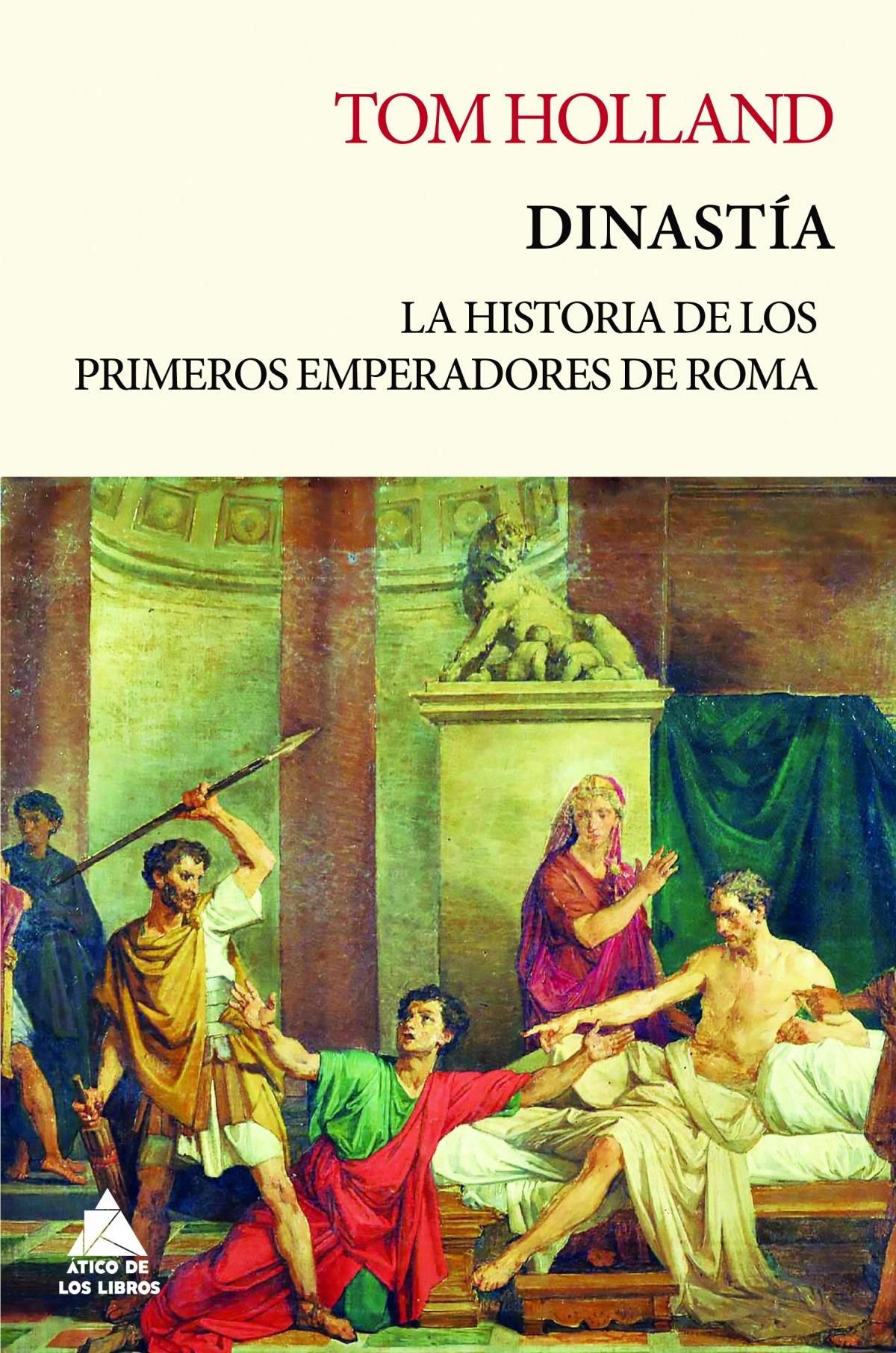 Dinastía "La historia del primeros emperadores romanos"