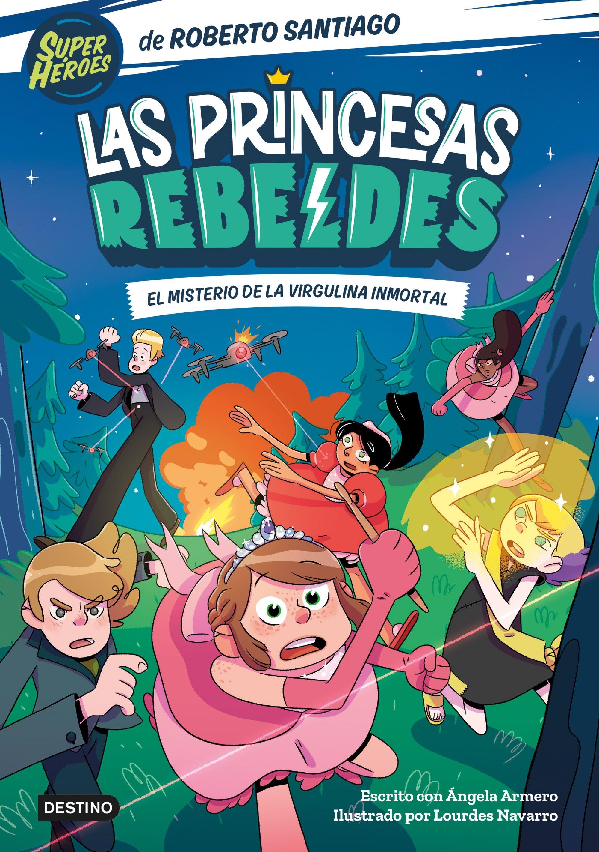 Misterio de la virgulina inmortal, El "Las Princesas Rebeldes 1"