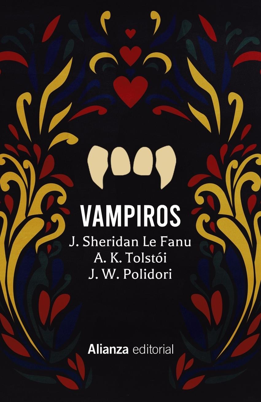 Vampiros "Carmilla. El vampiro. La familia del vurdalak. El vampiro"