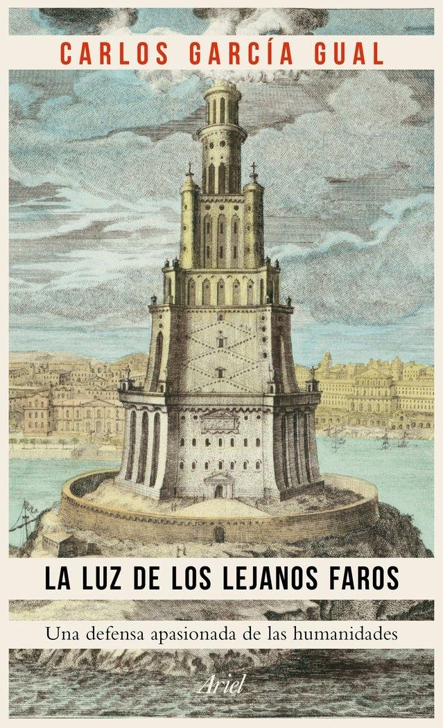 Luz de los lejanos faros, La "Una defensa apasionada de las humanidades"