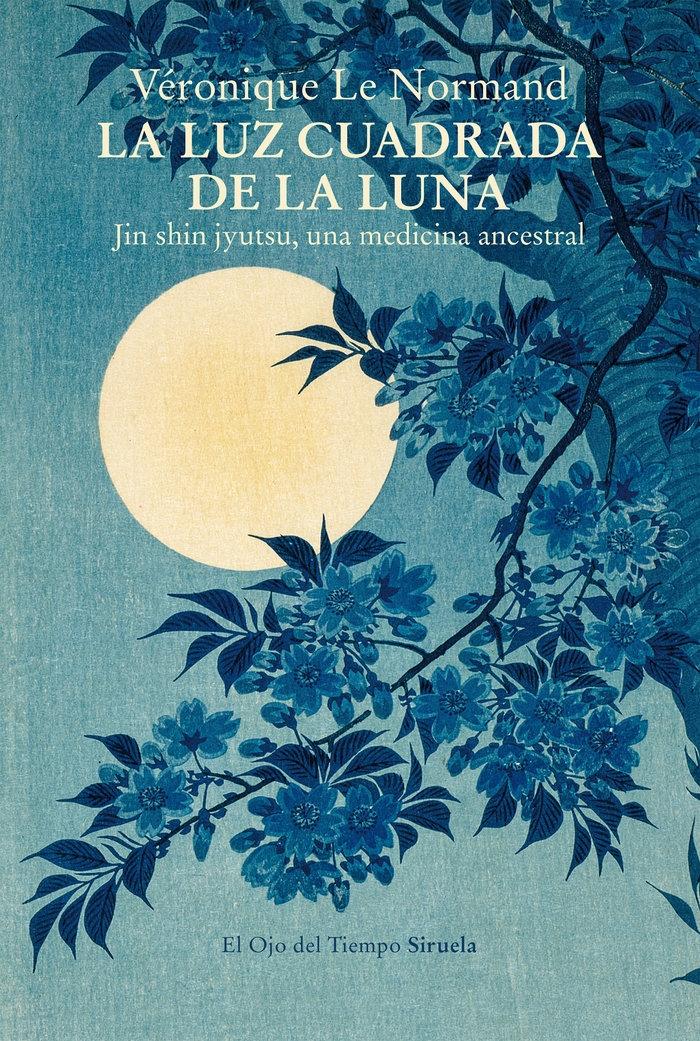 Luz cuadrada de la luna, La "Jin shin jyutsu, una medicina ancestral"