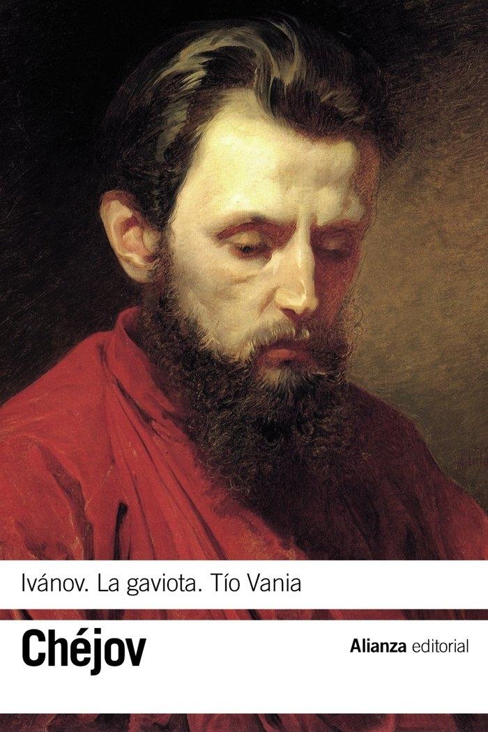 Ivánov. La Gaviota. Tío Ványa