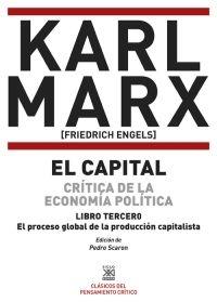 Capital, El . Crítica de la economía política. Libro tercero