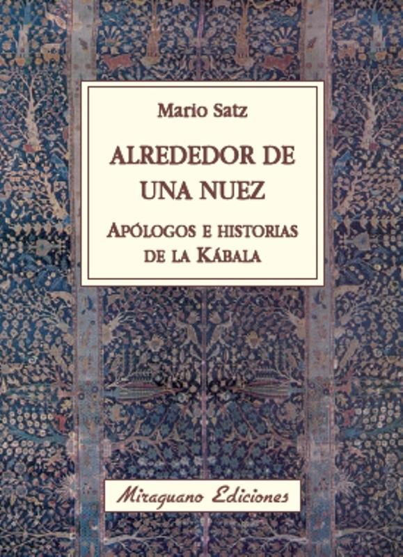 Alrededor de una nuez. Apólogos e historias de la Kábala