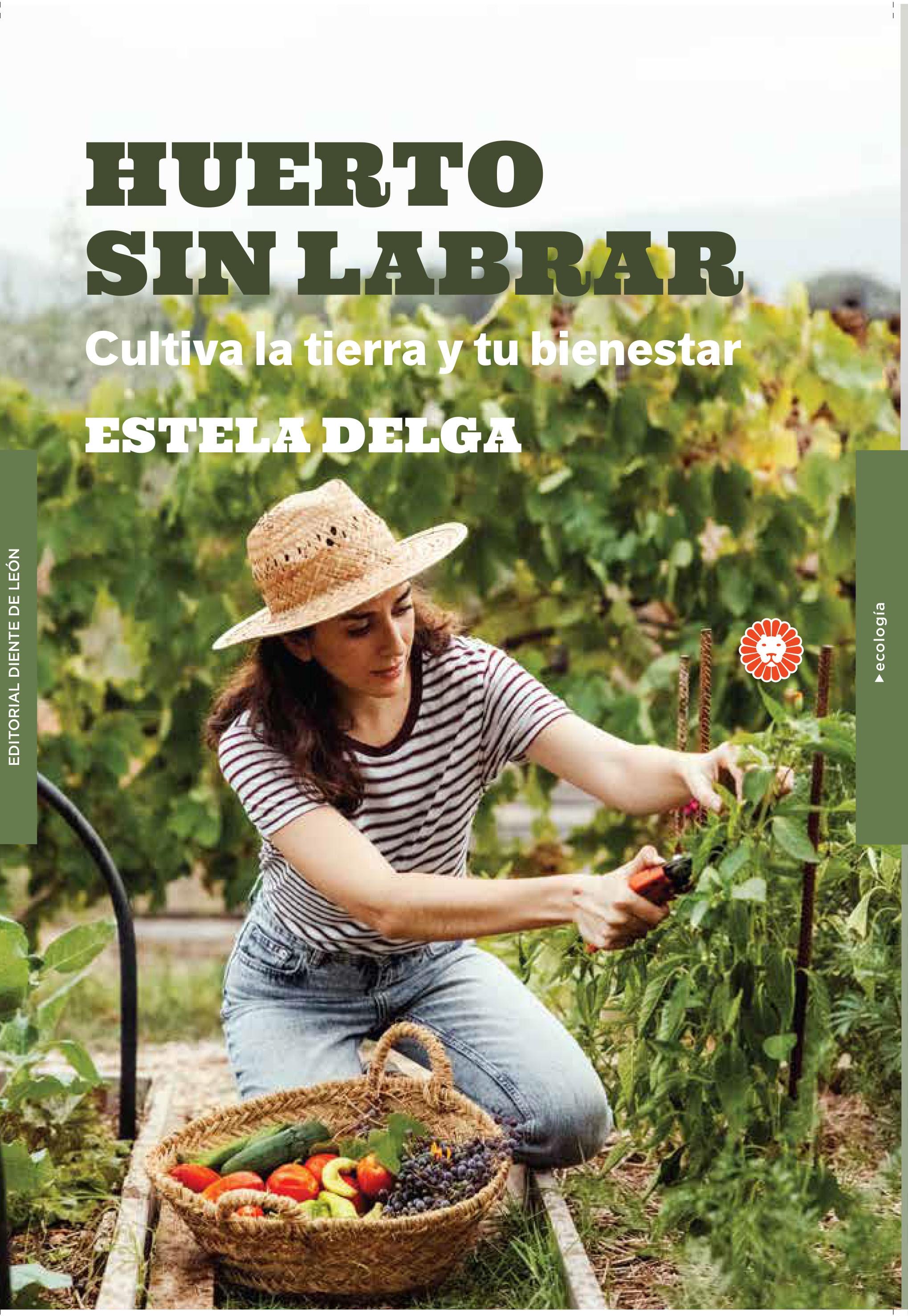 Huerto sin labrar "Cultiva la tierra y tu bienestar"