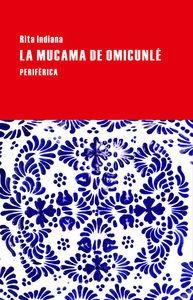 Mucama de Omicunlé, La