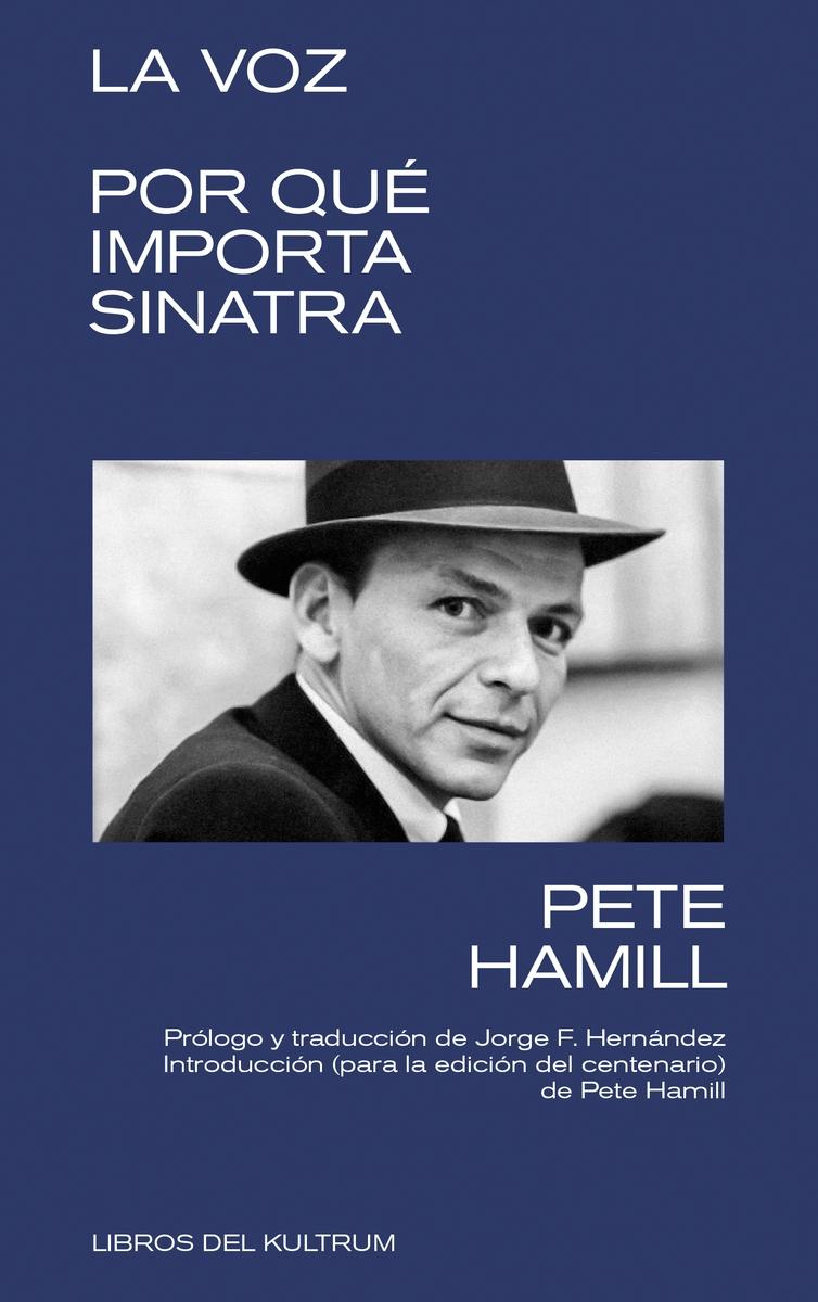 Voz, La. Por qué importa Sinatra