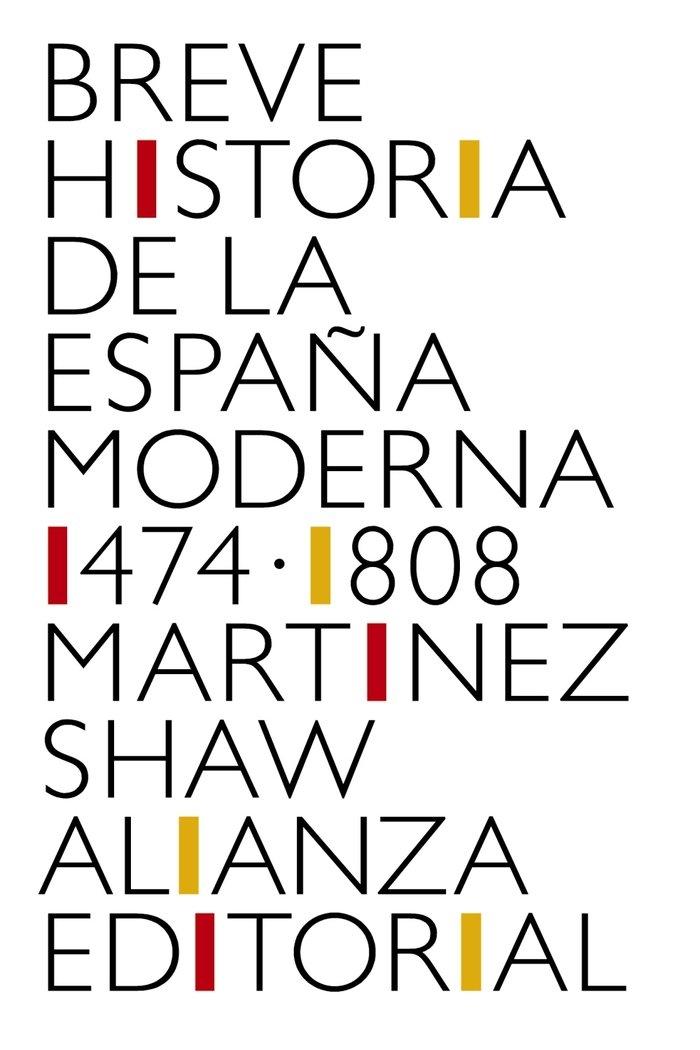 Breve historia de la España moderna 1474 , 1808
