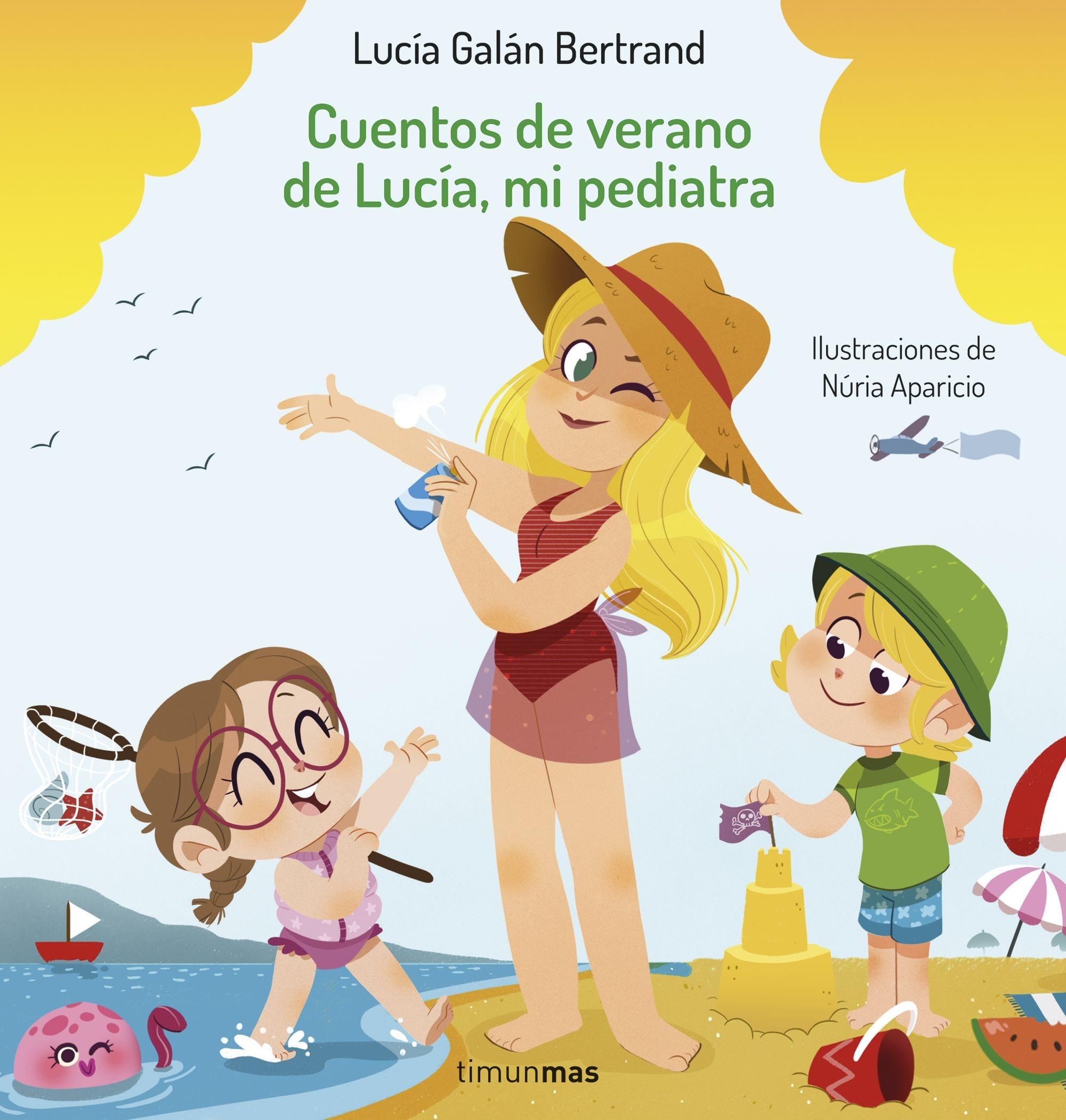 Cuentos de verano de Lucía, mi pediatra "Ilustraciones de Núria Aparicio"