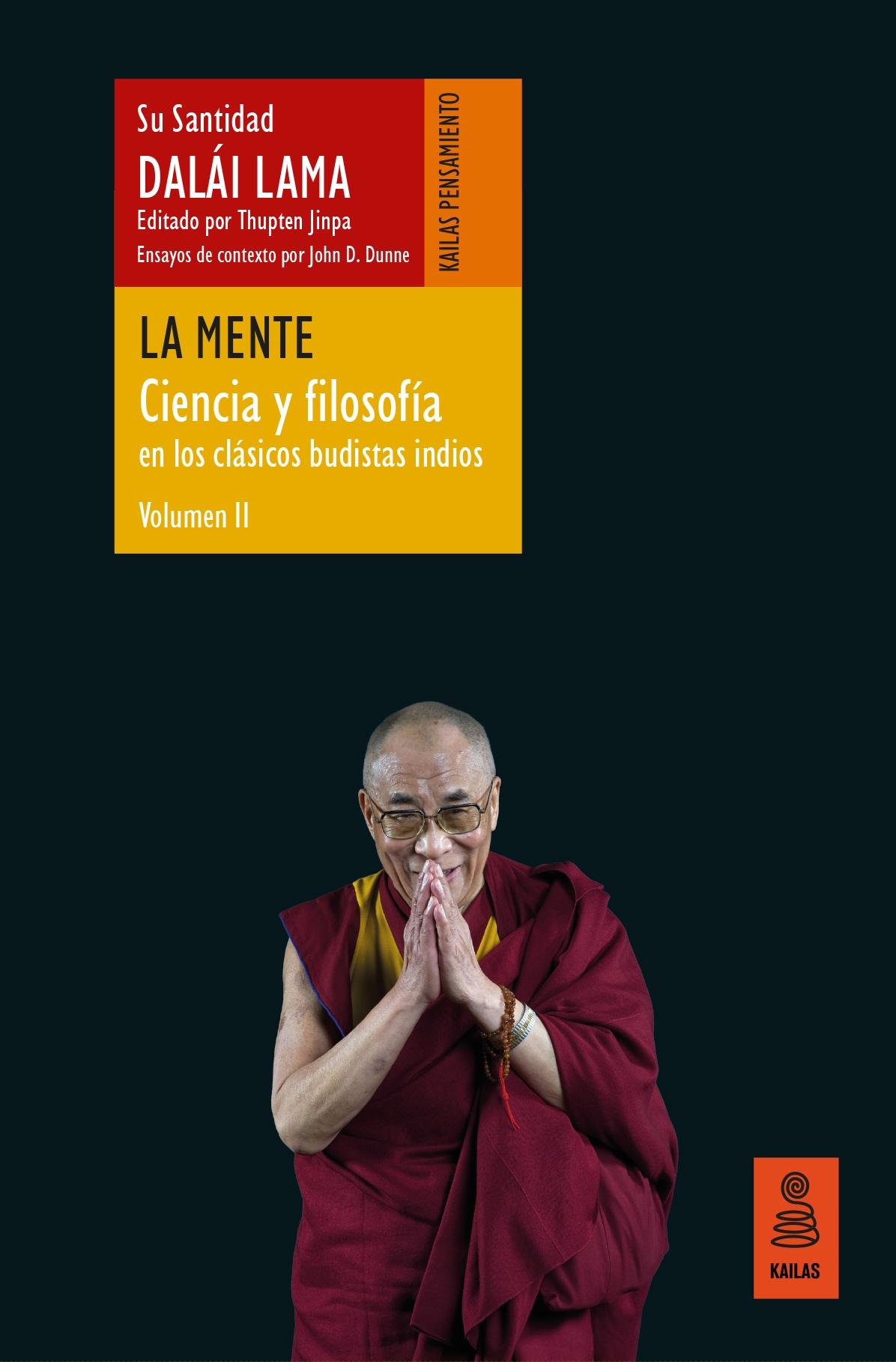 Mente, La . Ciencia y filosofía en los clásicos budistas indios, vol. II