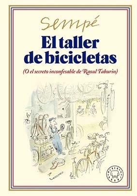 Taller de bicicletas, El "(O el secreto inconfesable de Raoul Taburin)"