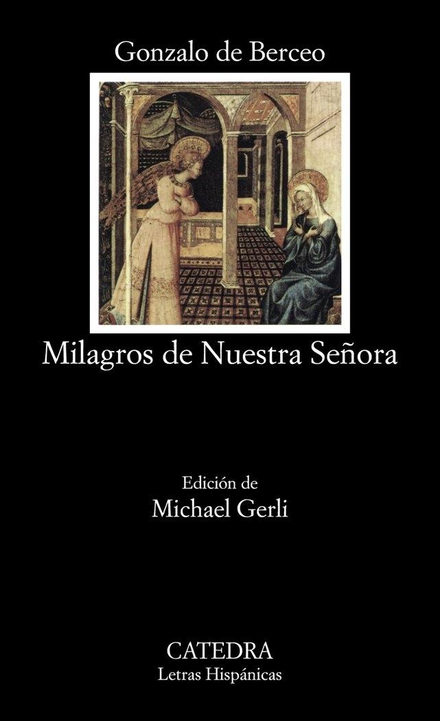 Milagros de Nuestra Señora, Los