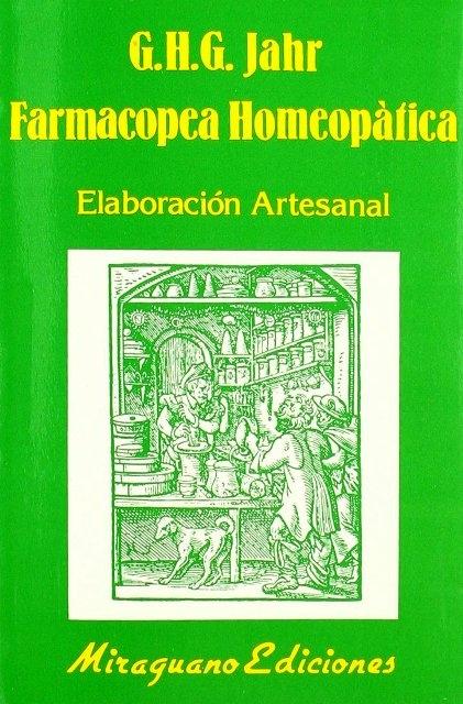 Farmacopea Homeopática. Elaboracion Artesanal