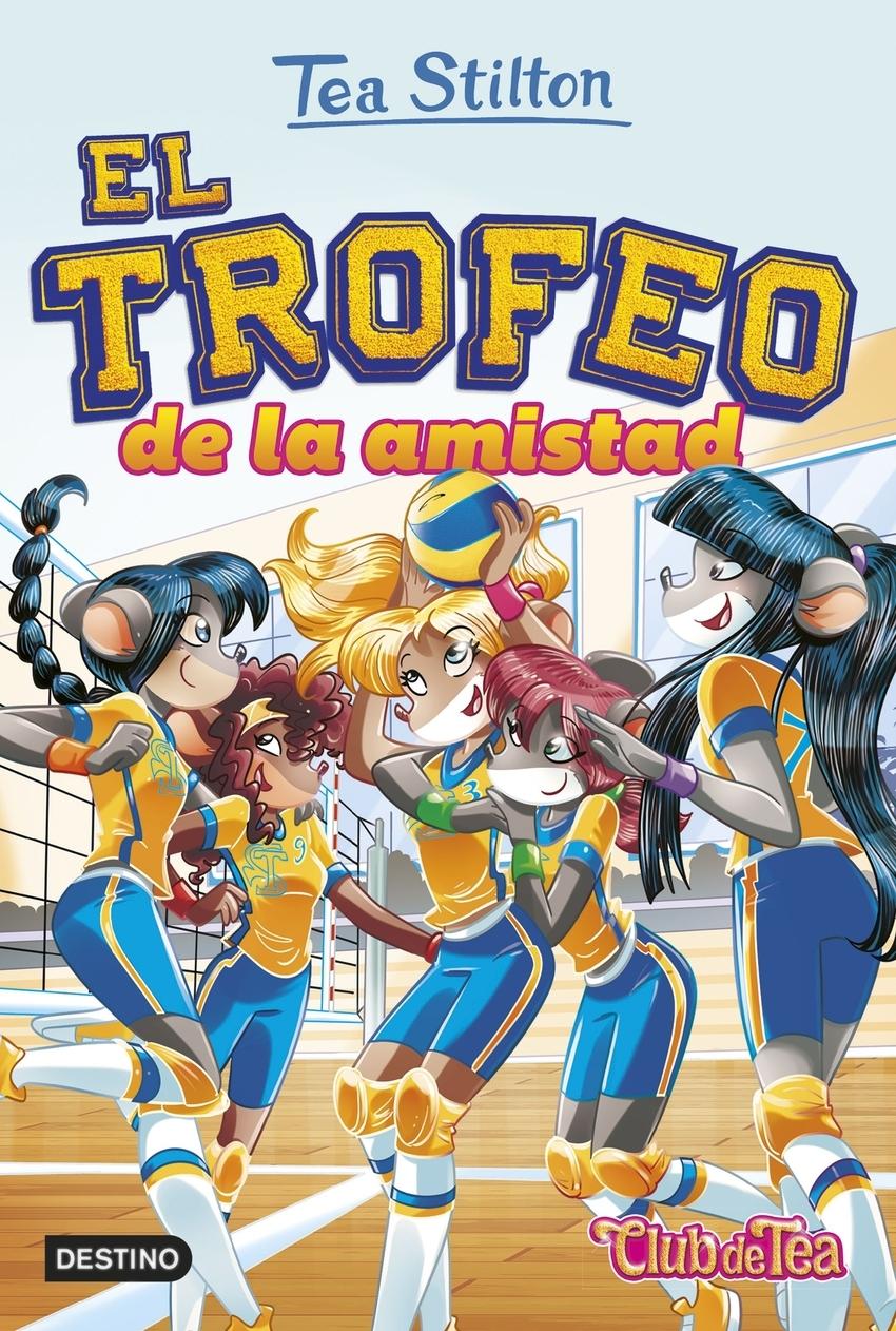 Trofeo de la amistad, El  "Tea Stilton 41.Club de Tea"