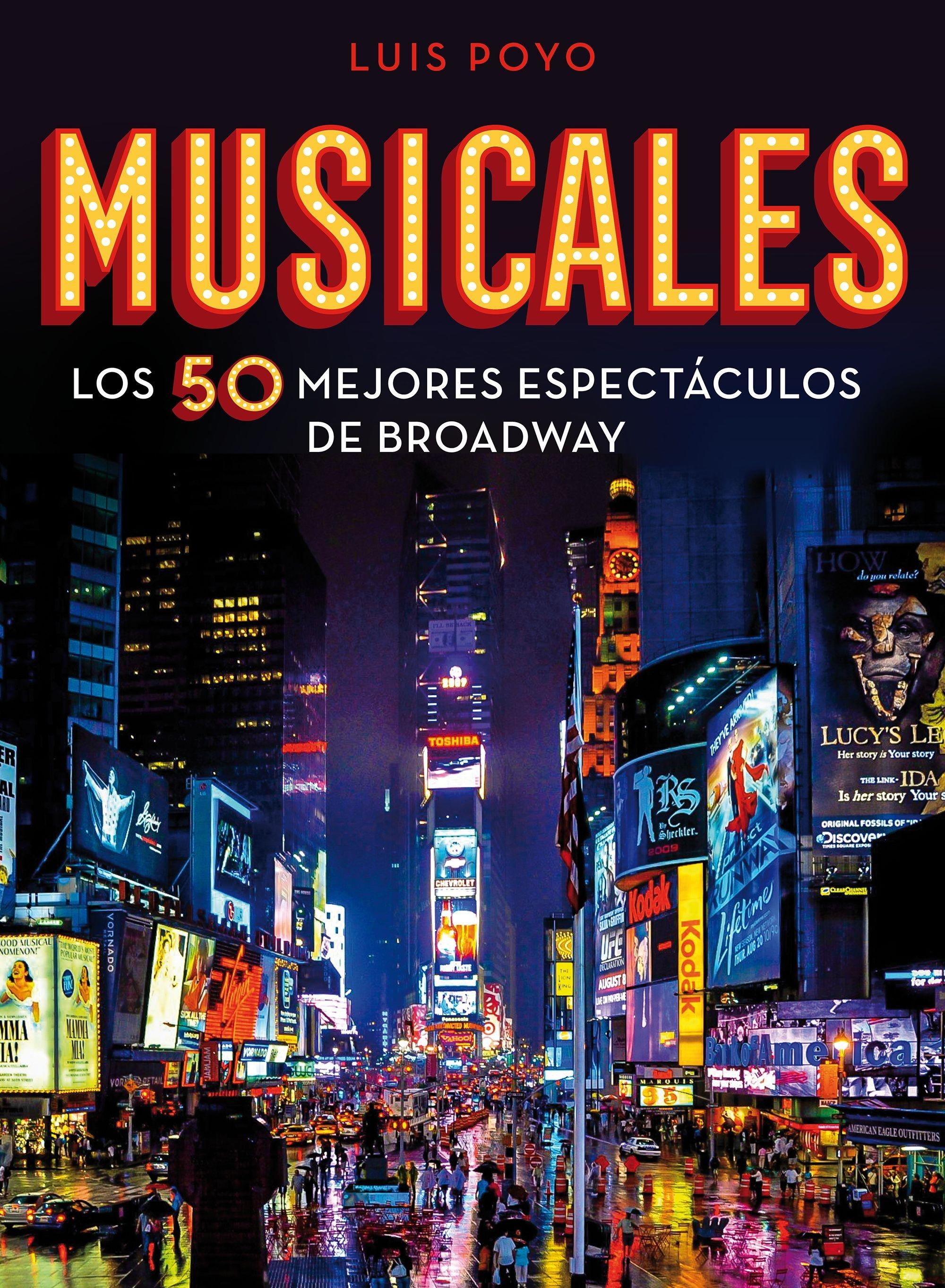 Musicales "Los 50 mejores espectáculos de Broadway"