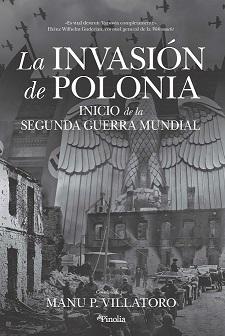 Invasión de Polonia inicio de la Segunda Guerra Mundial, La