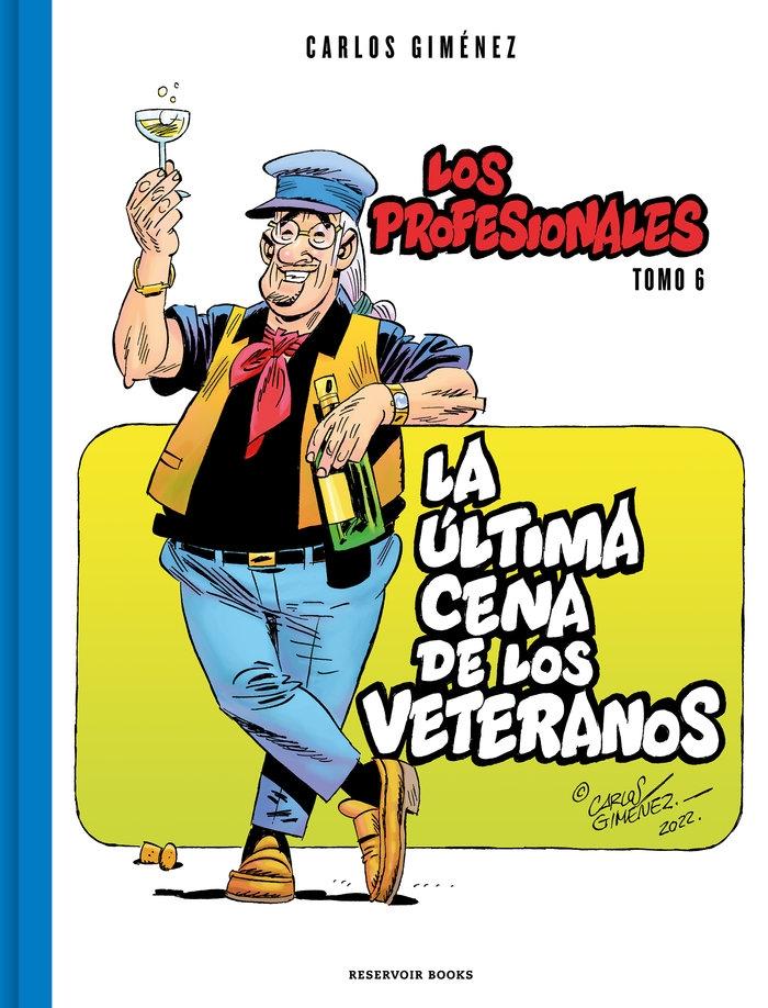 Profesionales 06. La última cena de los veteranos 