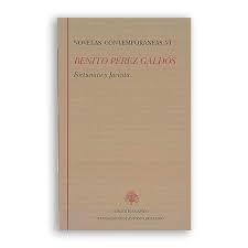 Fortunata y Jacinta  "Novelas contemporáneas de Pérez Galdós VI"