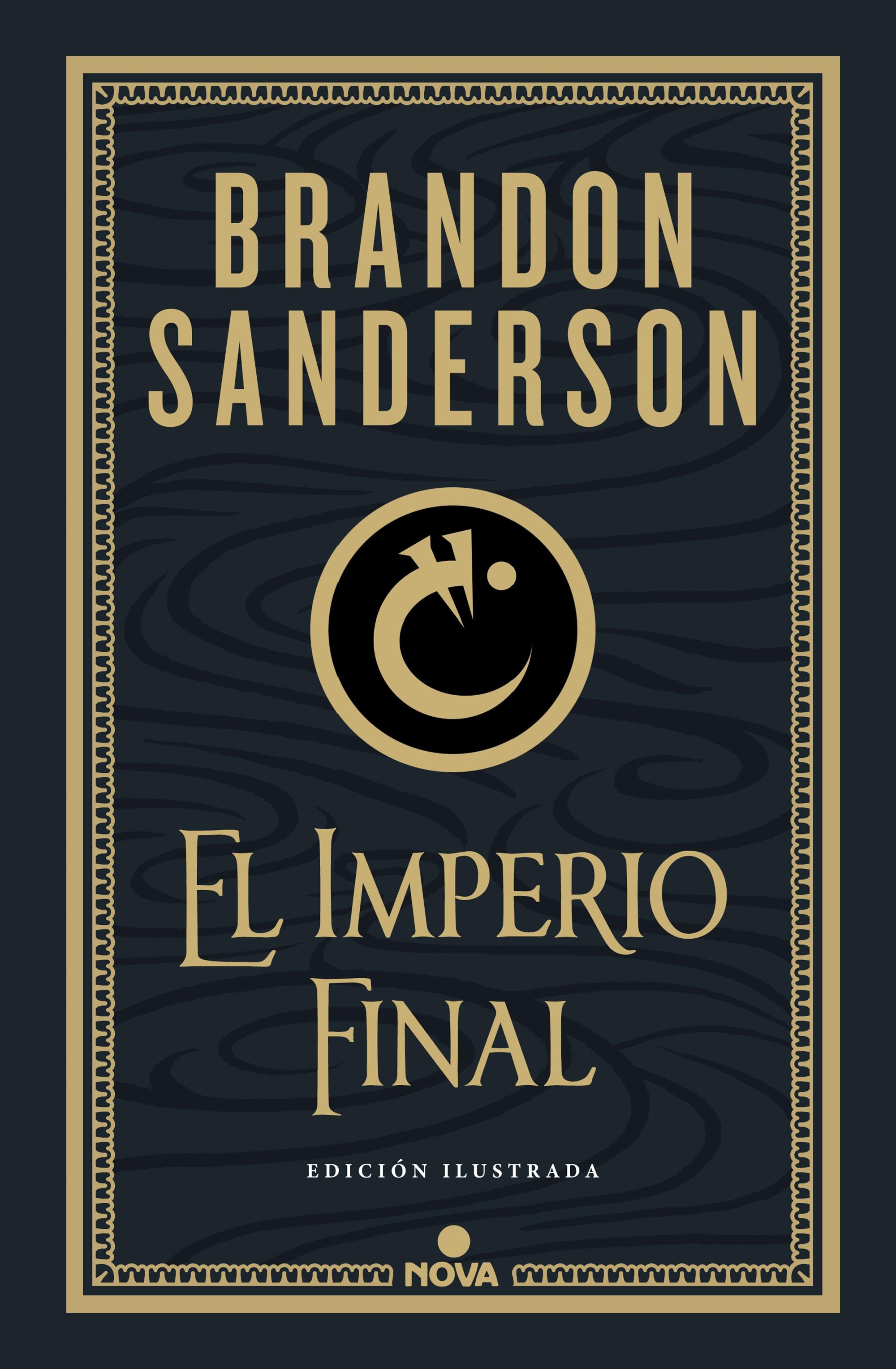 Imperio Final, El  "Nacidos de la Bruma-Mistborn 1. Edición ilustrada"
