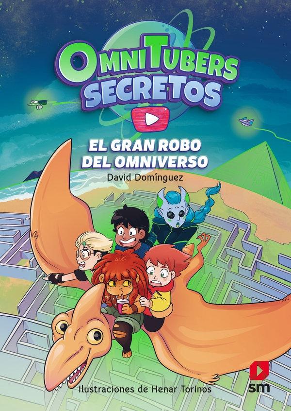 Omnitubers 02. El gran robo del omniverso