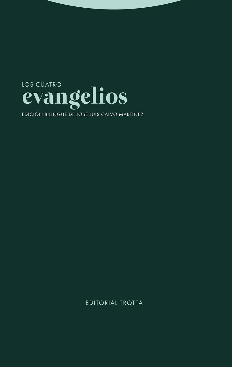 Cuatro evangelios, Los "Edición bilingüe"
