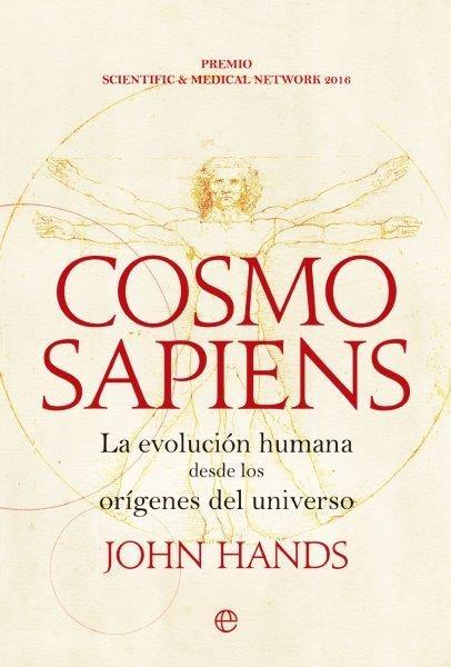 Cosmosapiens "La evolución humana desde los orígenes del Universo"