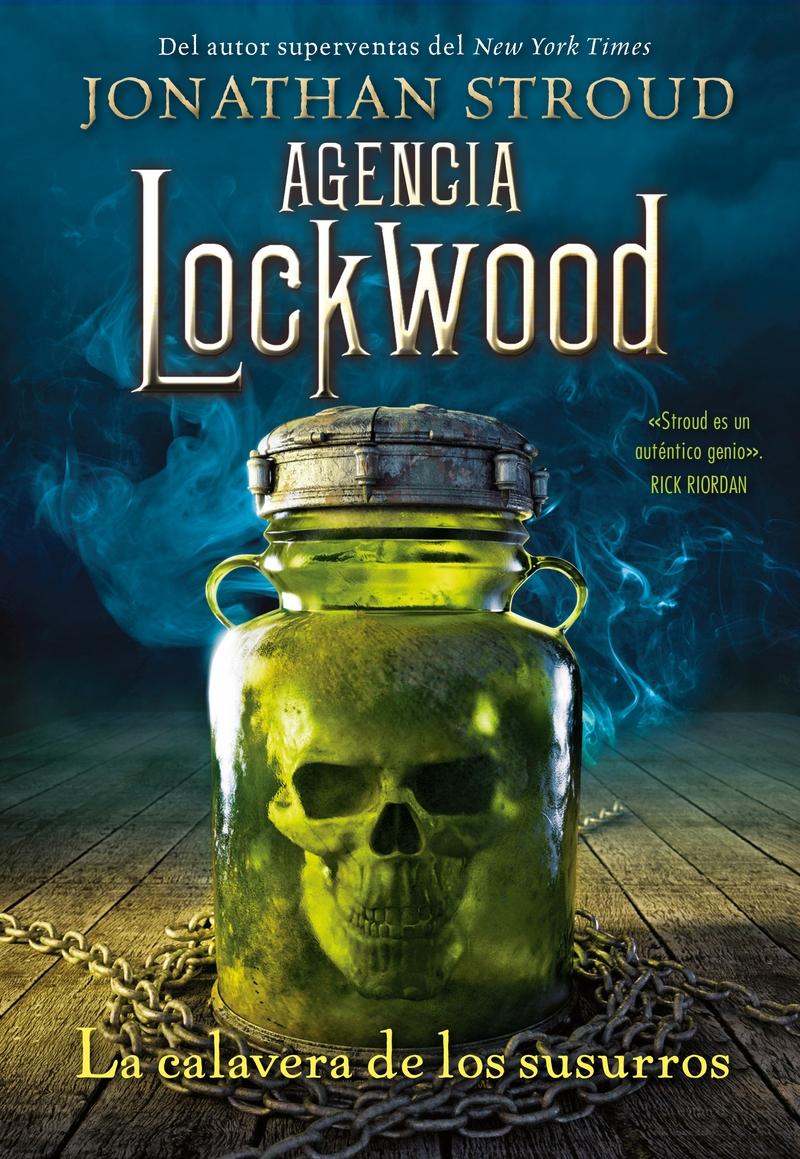 Agencia Lockwood 2. La calavera de los susurros