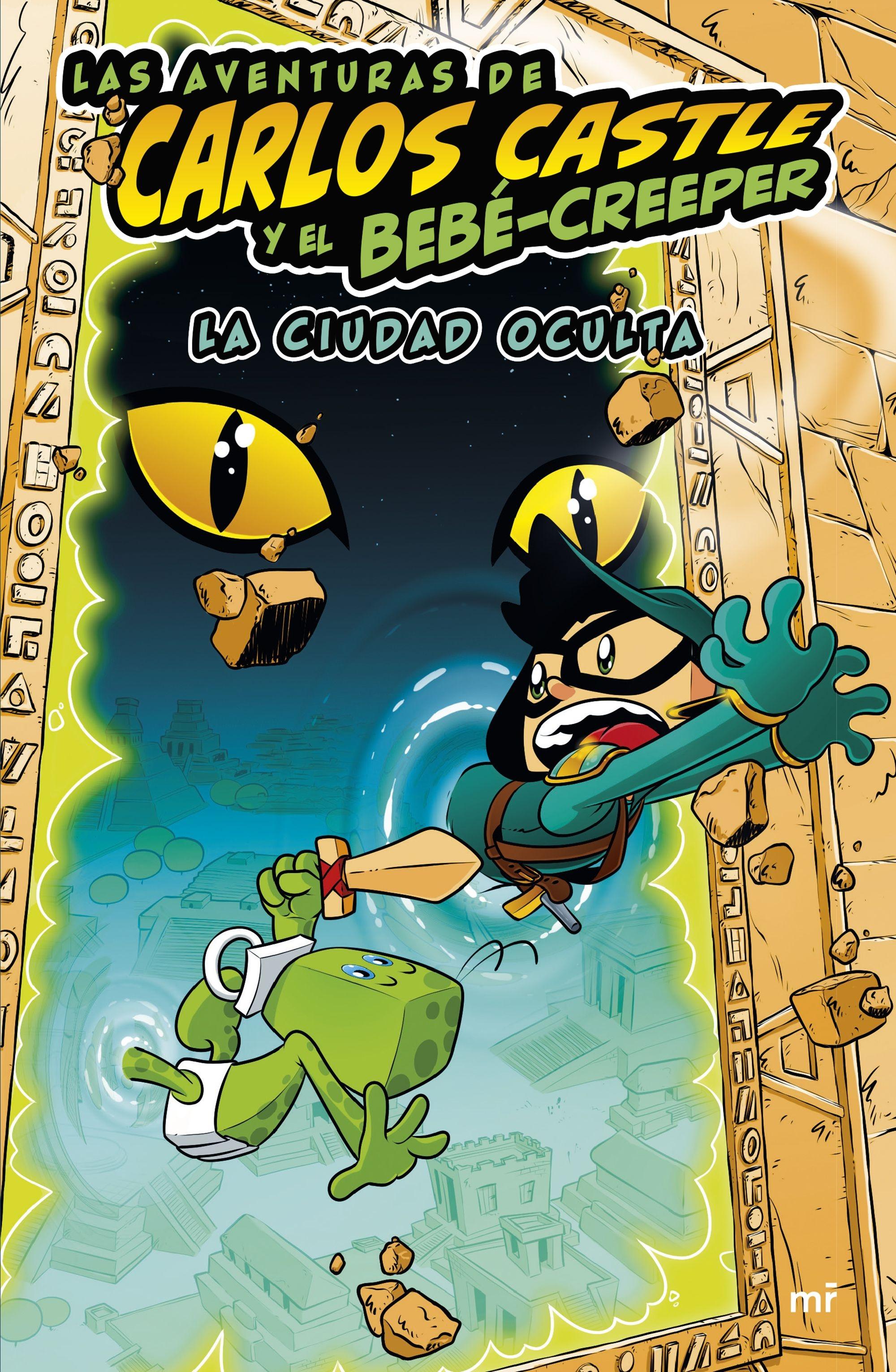 Aventuras de Carlos Castle y el bebé-creeper. Las. La ciudad oculta