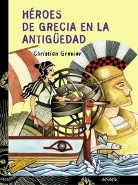 Héroes de Grecia en la Antiguedad