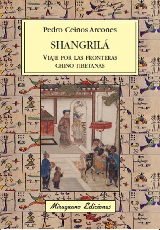 Shangrilá "Viaje por las fronteras chino tibetanas"