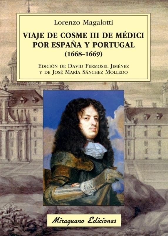 Viaje de Cosme III de Médici por España y Portugal (1668-1669)