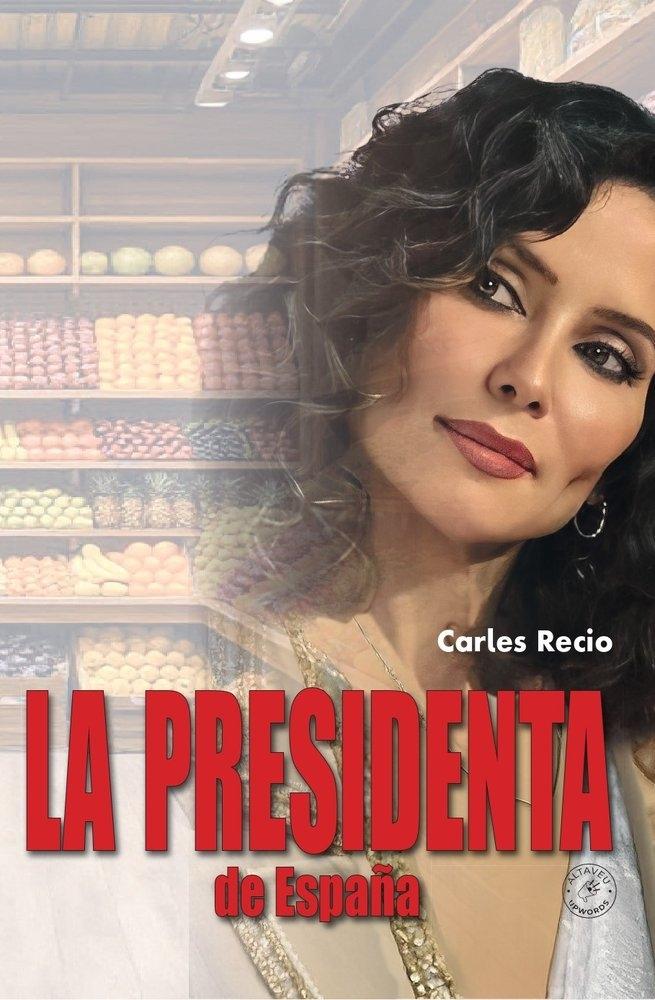 Presidenta de España, La