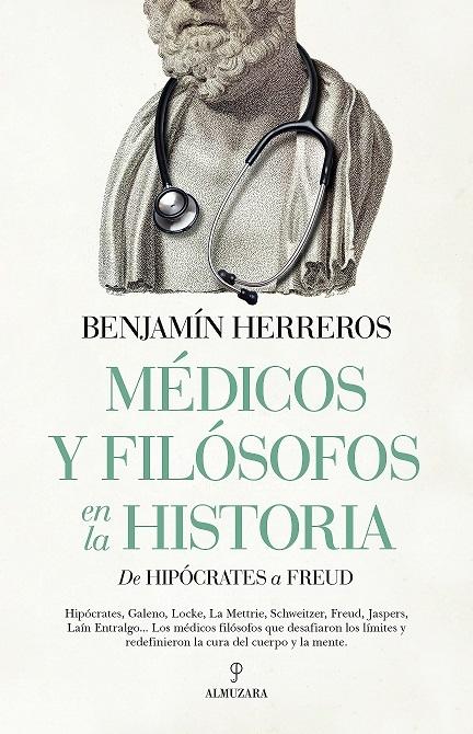 Médicos y filósofos en la historia "De Hipócrates a Freud"