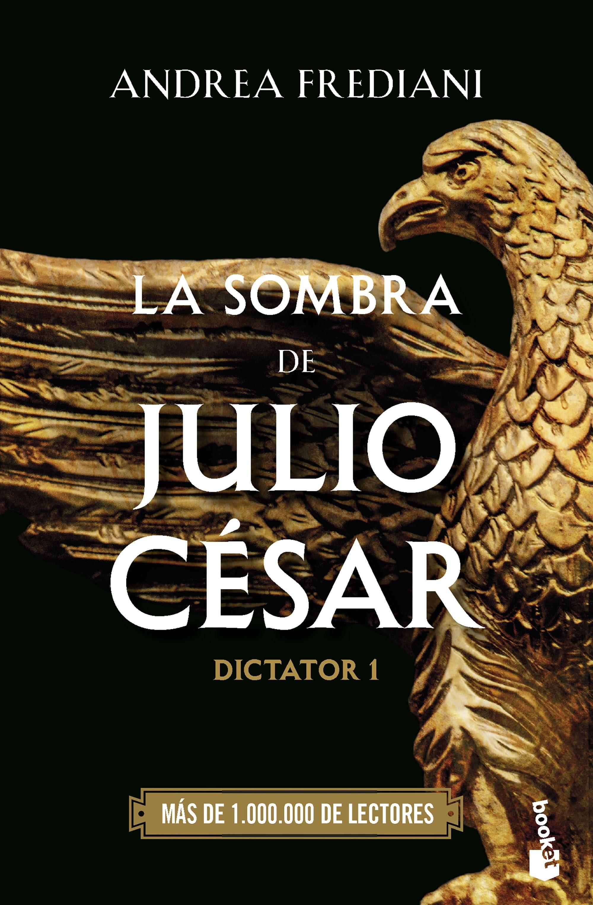 Sombra de Julio César. Dictador 1, La