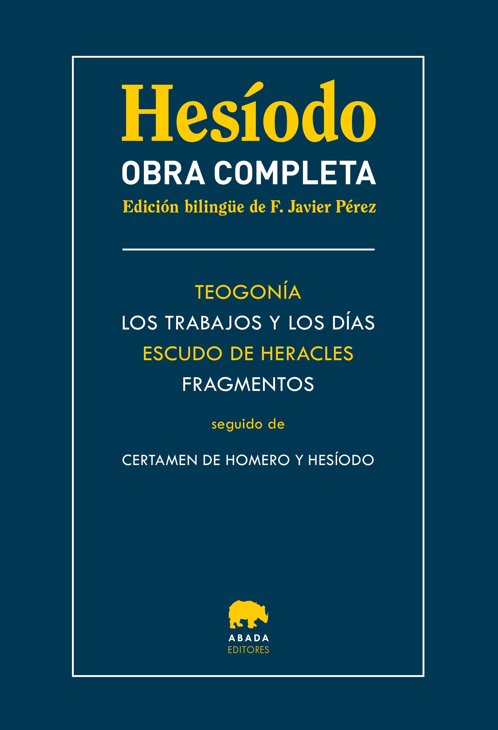 Obra completa "Teogonía / Los trabajos y los días / Escudo de Heracles / Fragmentos / s"