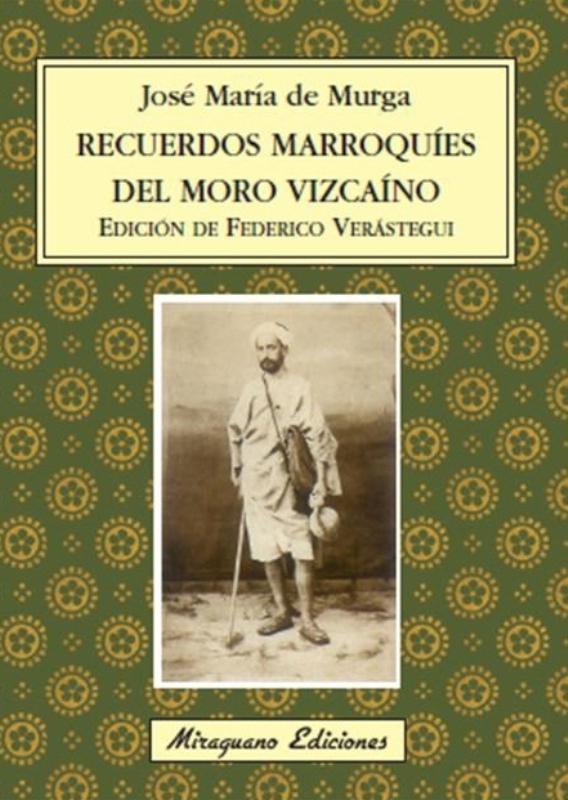 Recuerdos Marroquíes del Moro Vizcaíno