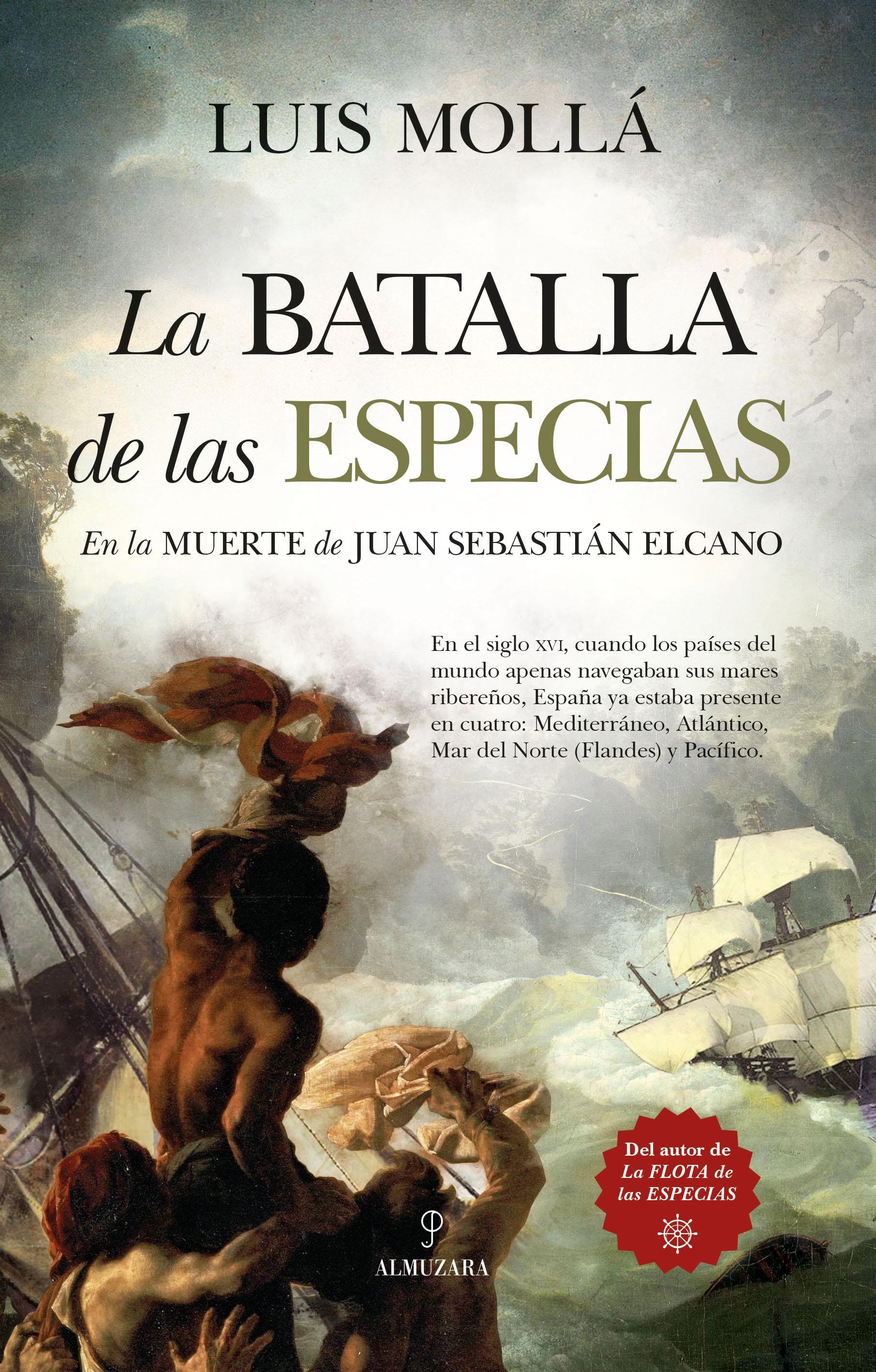 Batalla de las especias, La "En la muerte de Sebastián Elcano"