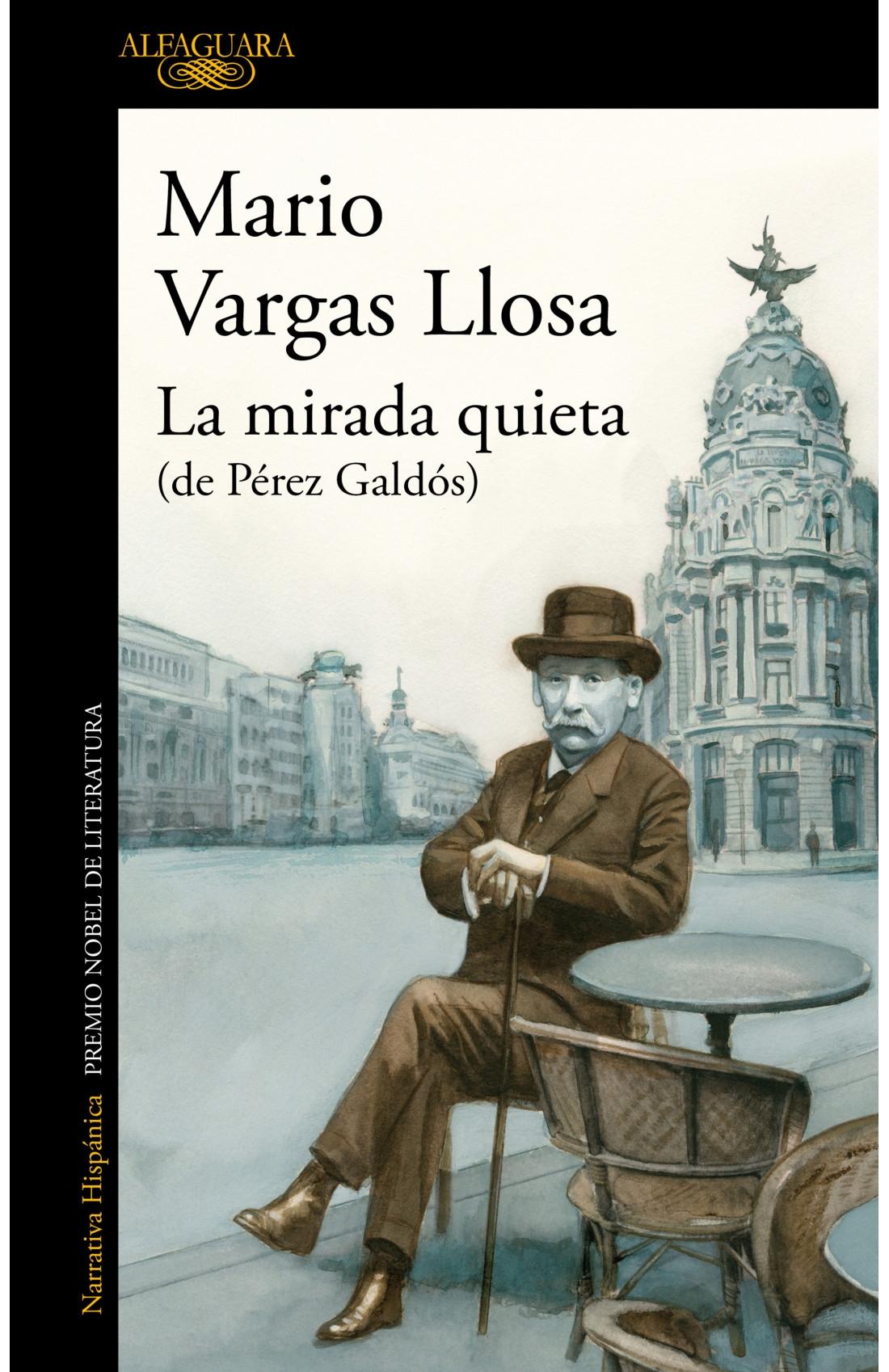 Mirada quieta, La "(de Pérez Galdós)"