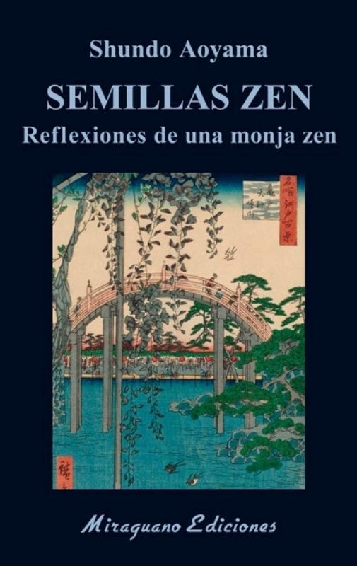 Semillas Zen. Reflexiones de una monja zen