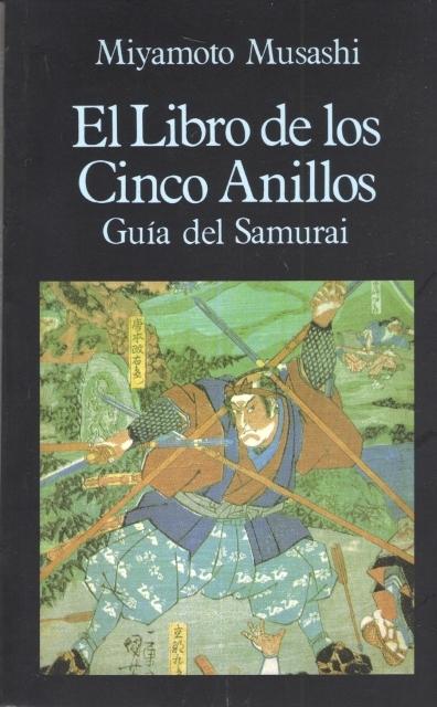 Libro de los Cinco Anillos, El. Guía del Samurai